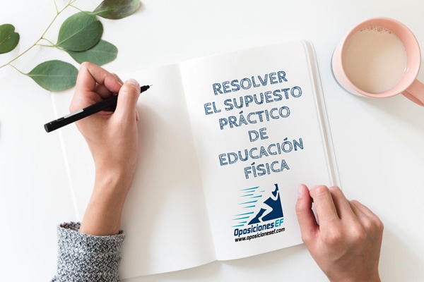 ✏️Resolver el Supuesto Práctico de Educación Física 1 ✏️Resolver el Supuesto Práctico de Educación Física resolver supuesto practico educación física