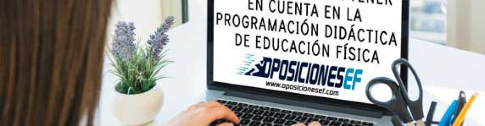 💻Aspectos clave a tener en cuenta en la Programación Didáctica de Educación Física en Canarias